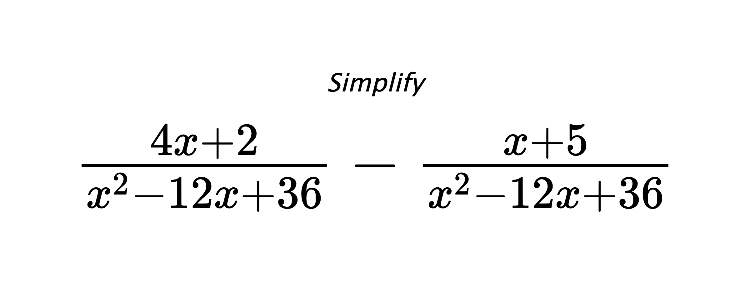 Simplify $ \frac{4x+2}{x^2-12x+36} - \frac{x+5}{x^2-12x+36} $
