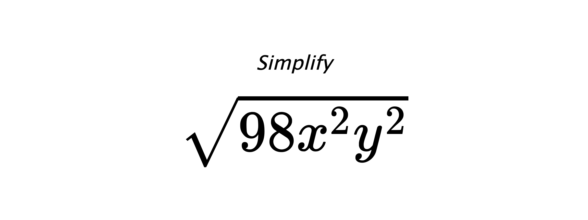 Simplify $ \sqrt{98x^{2}y^{2}} $